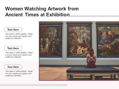 Women watching artwork from ancient times at exhibition