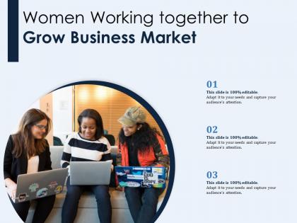 Women working together to grow business market
