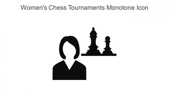 Womens Chess Tournaments Monotone Icon In Powerpoint Pptx Png And Editable Eps Format