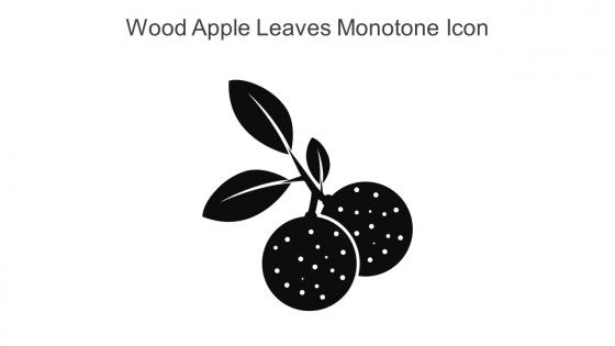 Wood Apple Leaves Monotone Icon In Powerpoint Pptx Png And Editable Eps Format
