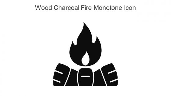 Wood Charcoal Fire Monotone Icon In Powerpoint Pptx Png And Editable Eps Format