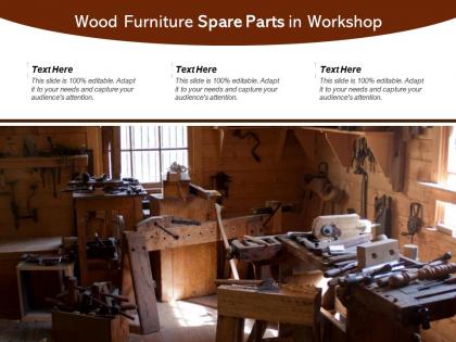 Wood furniture spare parts in workshop