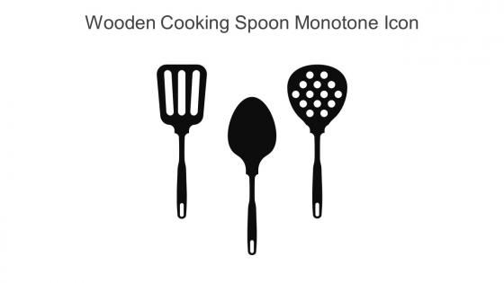 Wooden Cooking Spoon Monotone Icon In Powerpoint Pptx Png And Editable Eps Format