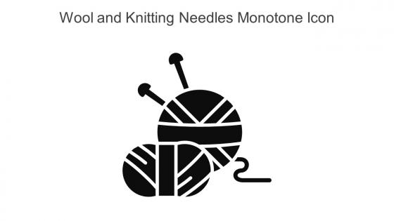 Wool And Knitting Needles Monotone Icon In Powerpoint Pptx Png And Editable Eps Format