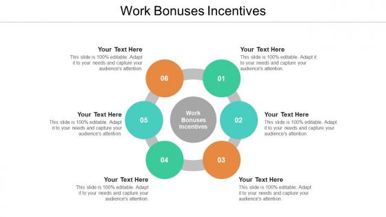 Work bonuses incentives ppt powerpoint presentation infographic template summary cpb