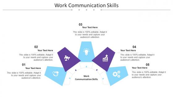 Work Communication Skills Ppt Powerpoint Presentation Inspiration Examples Cpb