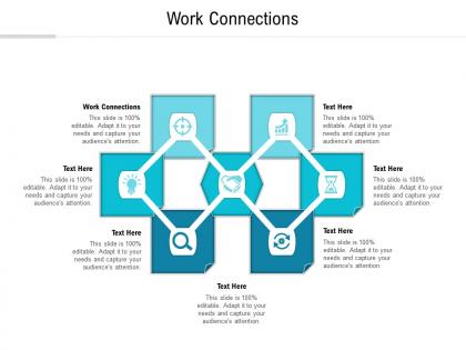 Work connections ppt powerpoint presentation ideas outline cpb