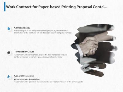Work contract for paper based printing proposal contd ppt powerpoint presentation portfolio