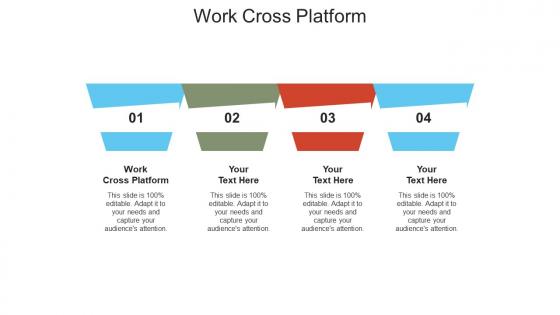 Work cross platform ppt powerpoint presentation layouts shapes cpb