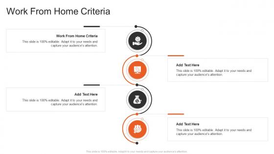 Work From Home Criteria In Powerpoint And Google Slides Cpb