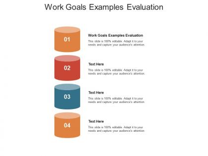 Work goals examples evaluation ppt powerpoint presentation slides guide cpb