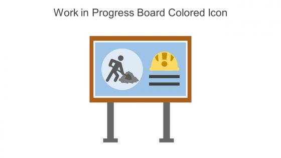 Work In Progress Board Colored Icon In Powerpoint Pptx Png And Editable Eps Format