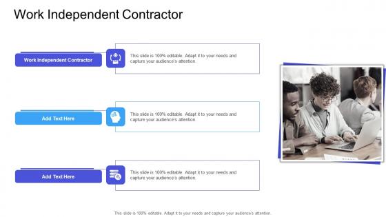 Work Independent Contractor In Powerpoint And Google Slides Cpb