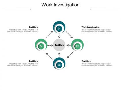 Work investigation ppt powerpoint presentation layouts layout ideas cpb