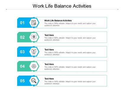 Work life balance activities ppt powerpoint presentation slides design templates cpb