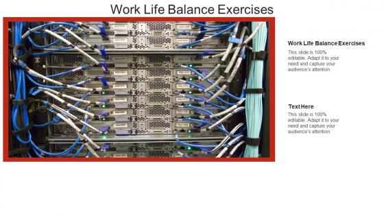 Work life balance exercises ppt powerpoint presentation infographic template layout cpb