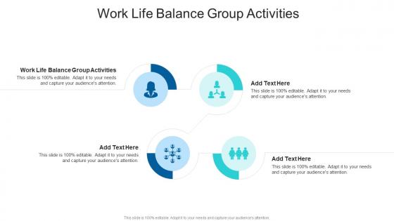 Work Life Balance Group Activities In Powerpoint And Google Slides Cpb