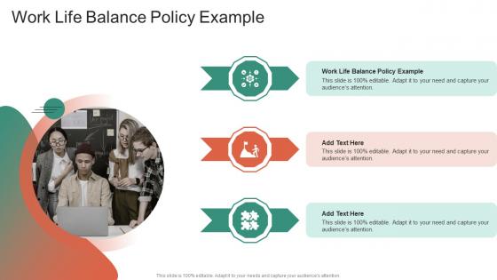 Work Life Balance Policy Example In Powerpoint And Google Slides Cpb