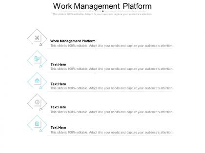 Work management platform ppt powerpoint presentation graphics template cpb