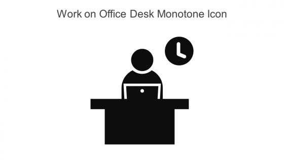 Work On Office Desk Monotone Icon In Powerpoint Pptx Png And Editable Eps Format