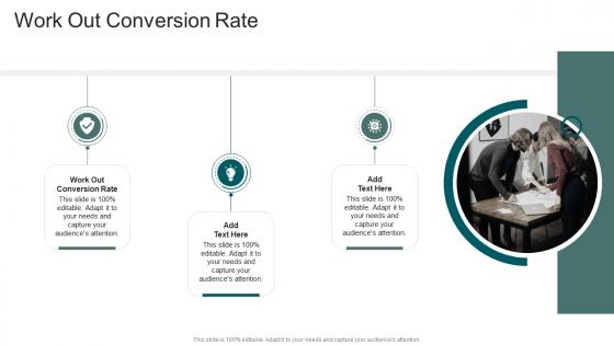 Work Out Conversion Rate In Powerpoint And Google Slides Cpb