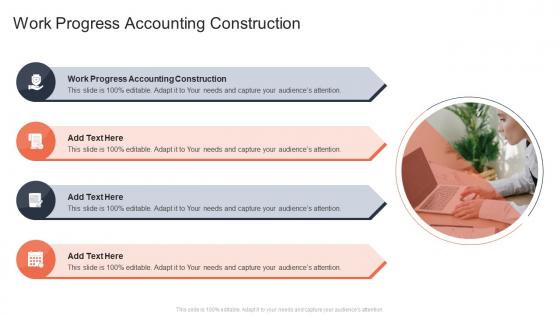 Work Progress Accounting Construction In Powerpoint And Google Slides Cpb
