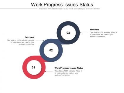 Work progress issues status ppt powerpoint presentation infographics information cpb