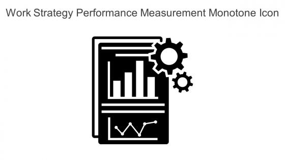 Work Strategy Performance Measurement Monotone Icon In Powerpoint Pptx Png And Editable Eps Format