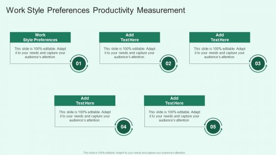 Work Style Preferences Productivity Measurement In Powerpoint And Google Slides Cpb