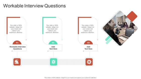 Workable Interview Questions In Powerpoint And Google Slides Cpb
