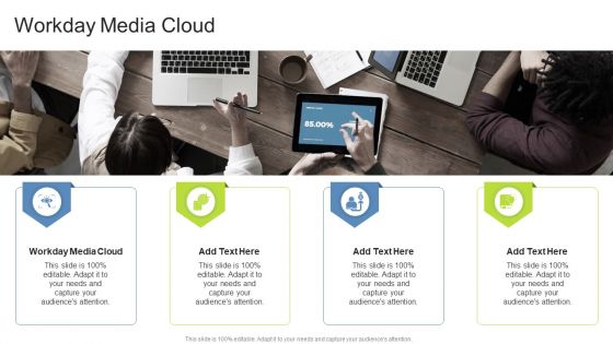 Workday Media Cloud In Powerpoint And Google Slides Cpb