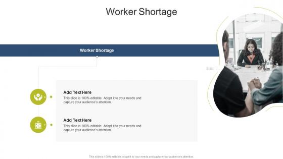 Worker Shortage In Powerpoint And Google Slides Cpb