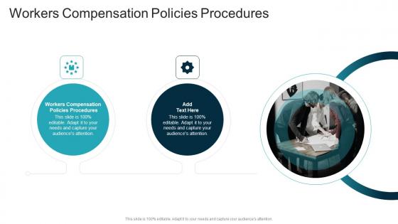 Workers Compensation Policies Procedures In Powerpoint And Google Slides Cpb