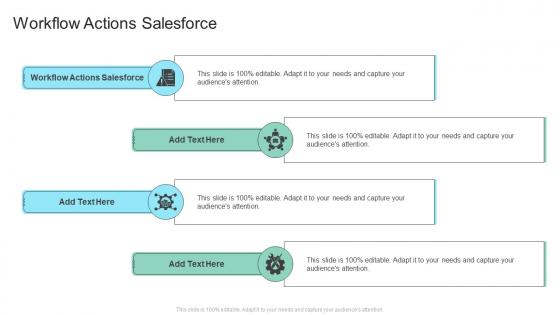 Workflow Actions Salesforce In Powerpoint And Google Slides Cpb