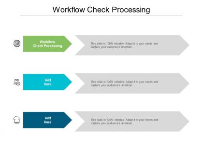 Workflow check processing ppt powerpoint presentation infographic template slides cpb