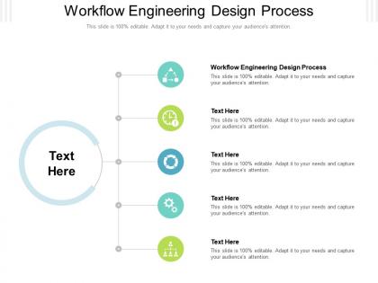 Workflow engineering design process ppt powerpoint presentation infographic template slide download cpb