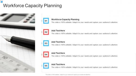 Workforce Capacity Planning In Powerpoint And Google Slides Cpb