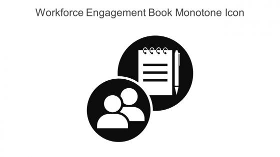 Workforce Engagement Book Monotone Icon In Powerpoint Pptx Png And Editable Eps Format