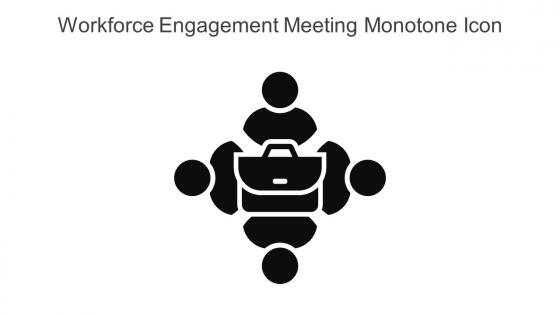 Workforce Engagement Meeting Monotone Icon In Powerpoint Pptx Png And Editable Eps Format