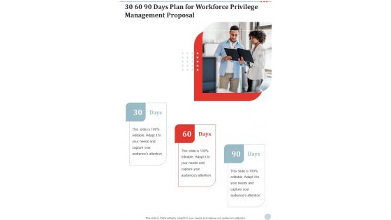 Workforce Privilege Management Proposal For 30 60 90 Days Plan One Pager Sample Example Document