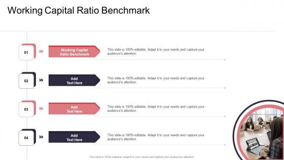 Working Capital Ratio Benchmark In Powerpoint And Google Slides Cpb