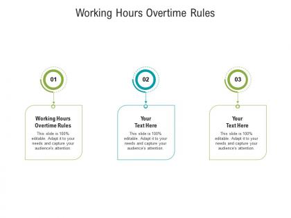 Working hours overtime rules ppt powerpoint presentation layouts show cpb