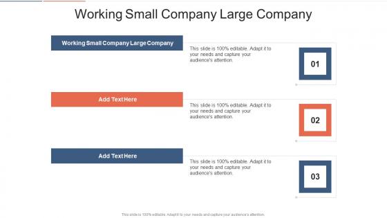 Working Small Company Large Company In Powerpoint And Google Slides Cpb