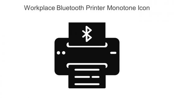 Workplace Bluetooth Printer Monotone Icon In Powerpoint Pptx Png And Editable Eps Format