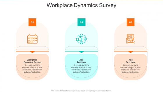 Workplace Dynamics Survey In Powerpoint And Google Slides Cpb