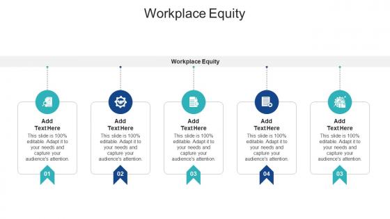 Workplace Equity In Powerpoint And Google Slides Cpb