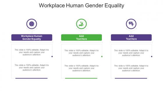 Workplace Human Gender Equality In Powerpoint And Google Slides Cpb