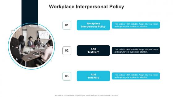 Workplace Interpersonal Policy In Powerpoint And Google Slides Cpb