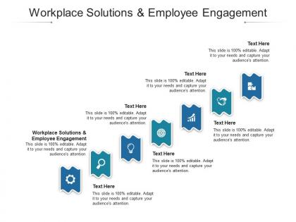 Workplace solutions and employee engagement ppt powerpoint presentation outline graphics example cpb