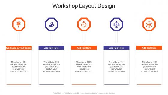 Workshop Layout Design In Powerpoint And Google Slides Cpb